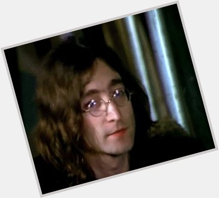  Good afternoon       Happy Birthday John Lennon                