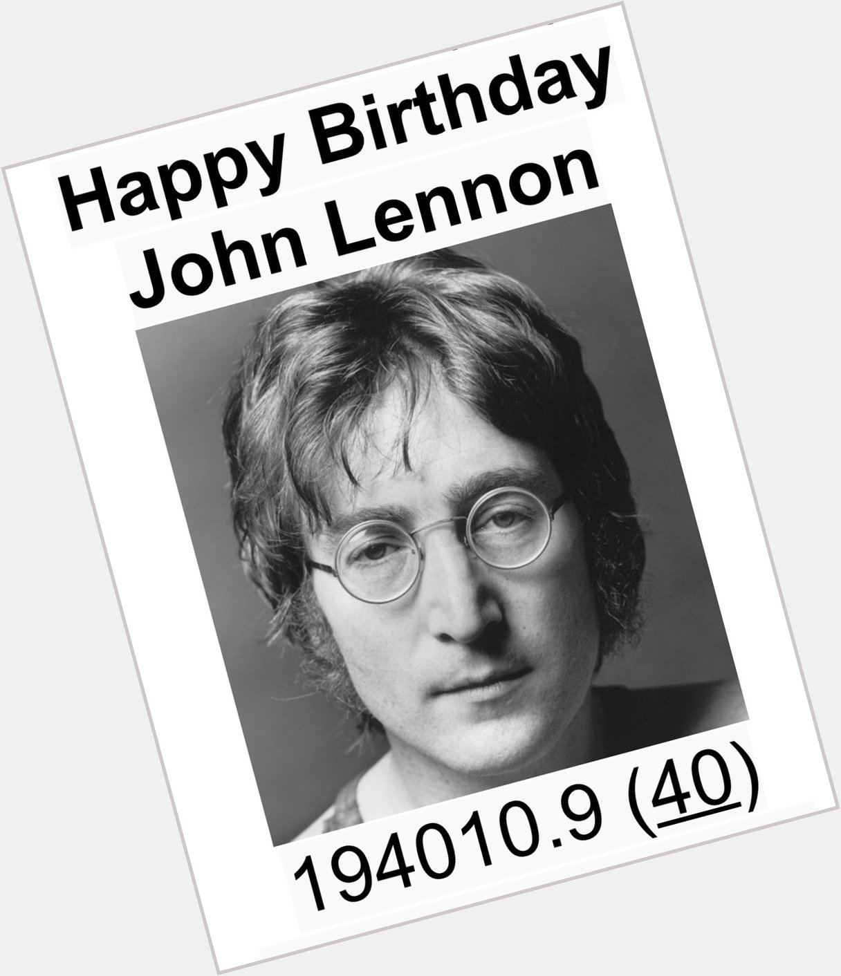 Happy Birthday Dear John Lennon         82        