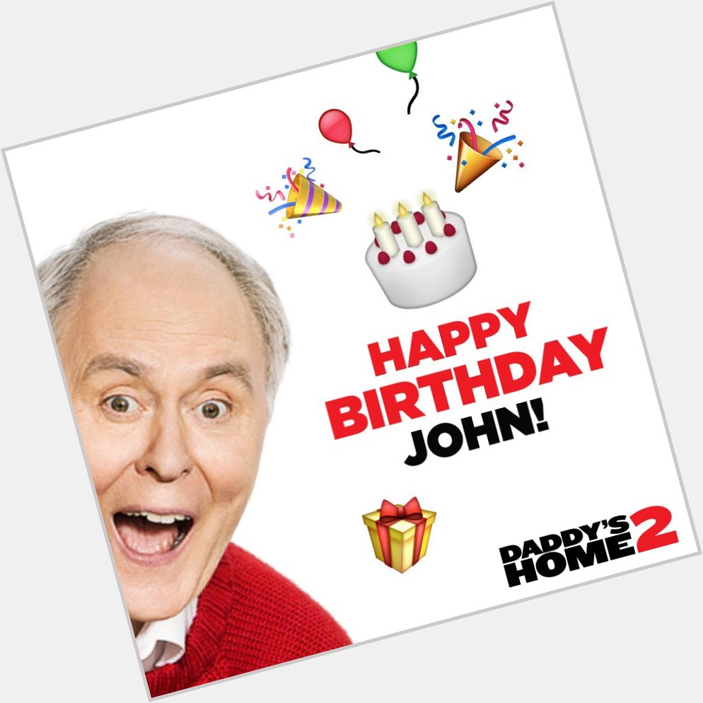 Happy Birthday to John Lithgow, or as we like to call him: Pop-Pop. 