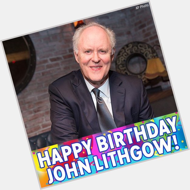 Happy birthday to Emmy winning John Lithgow. 