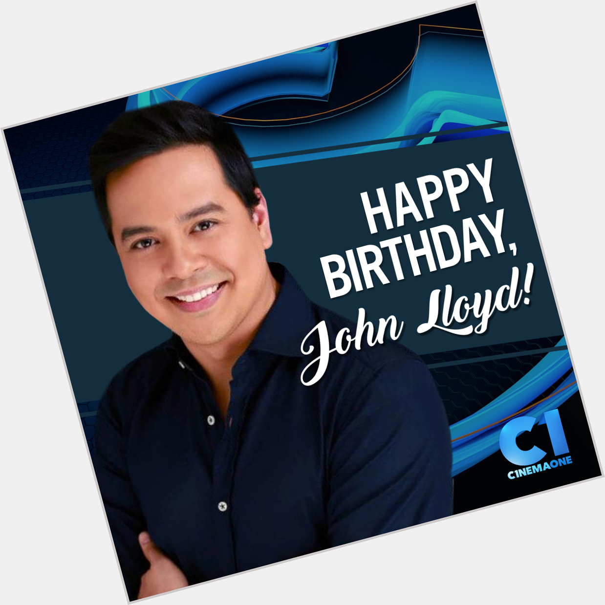 Happy Birthday, John Lloyd Cruz! From 