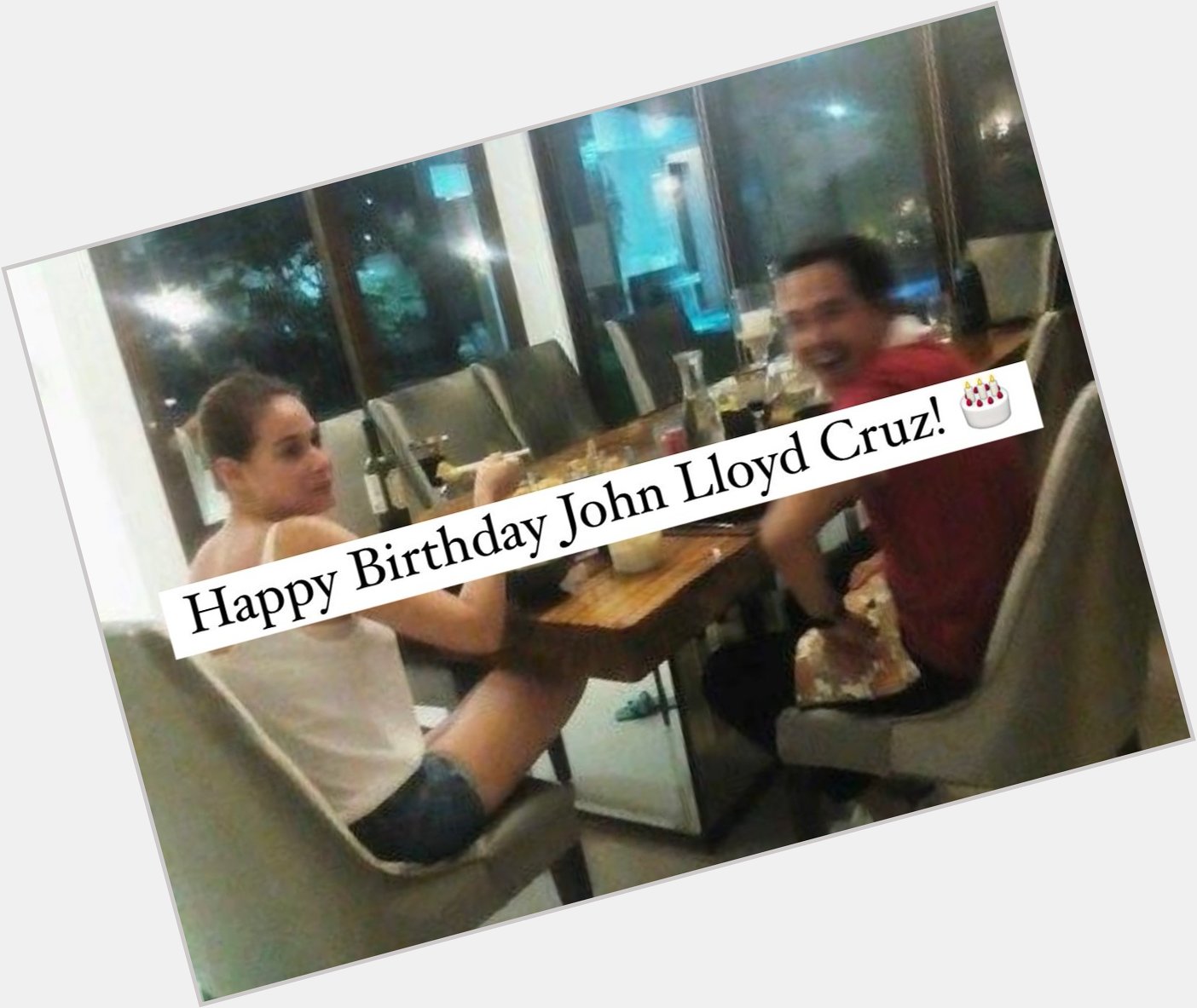 Happy Birthday John Lloyd Cruz! 