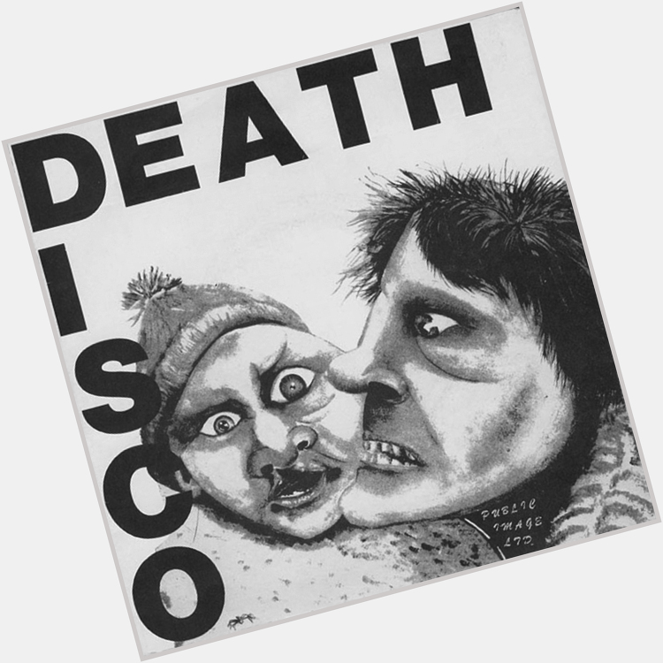 Happy 65th birthday to John Lydon.

This is \Death Disco\ by Public Image Limited, released by Virgin in 1979. 