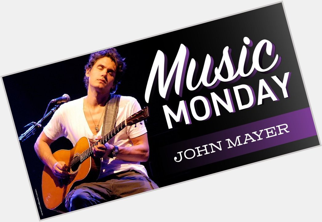 Music Monday: Happy Birthday, John Mayer!  