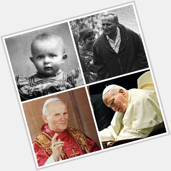 Happy Birthday, Saint John Paul II!   
