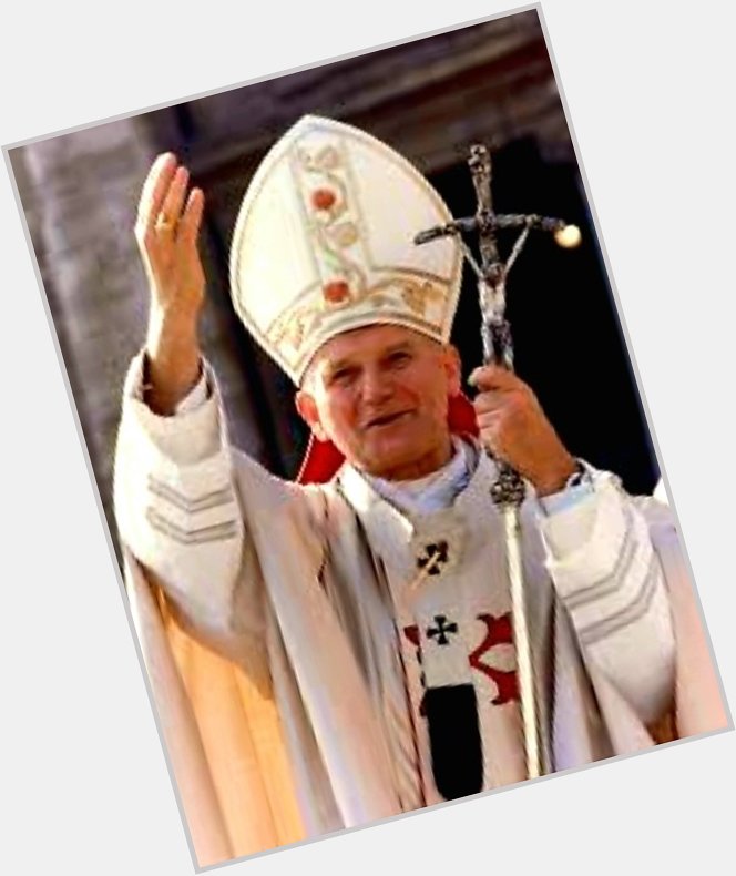 Happy 101st birthday Pope St. John Paul II  