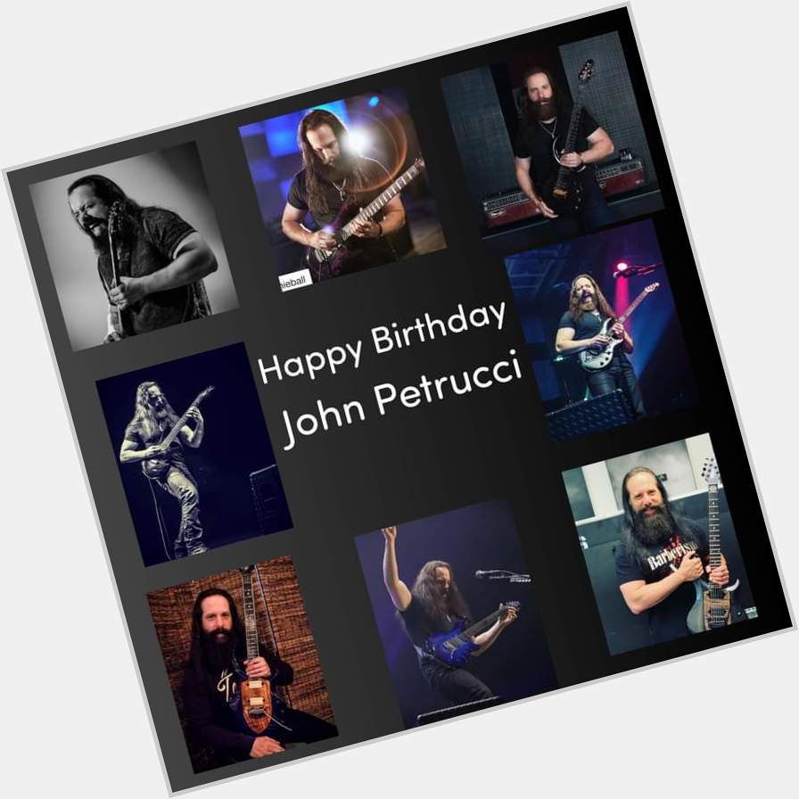 Happy Birthday to Dream Theater\s John Petrucci!! Thank you for the great music & inspiration sir!!           