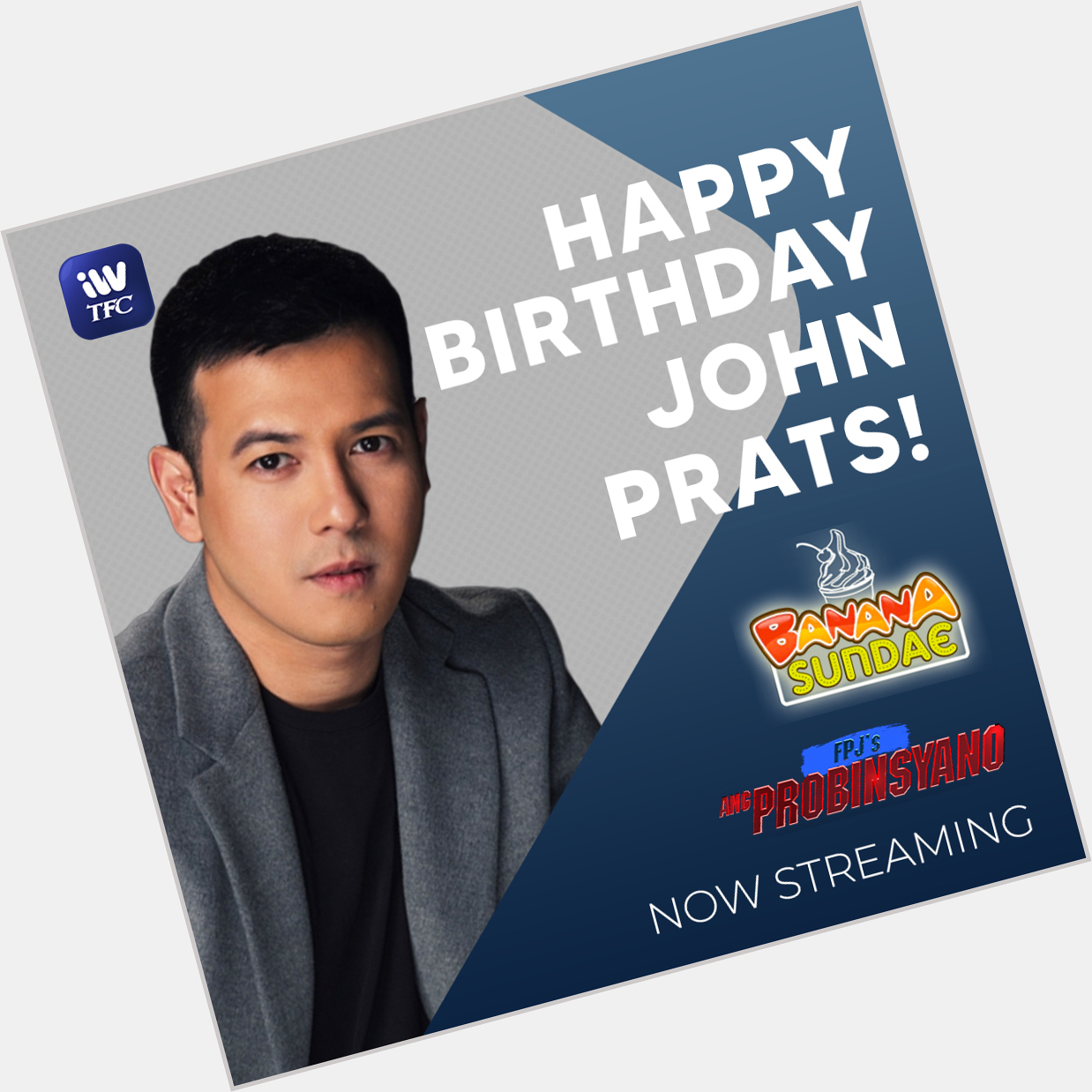 Happy birthday, John Prats!    Catch him in FPJ\s Ang Probinsyano on iWantTFC! 