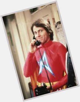 Happy Birthday John Ritter. 
Thank you for making me laugh. 