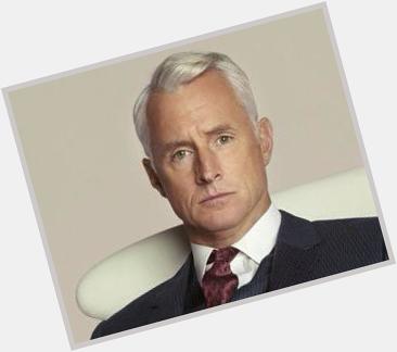 Happy Birthday To John Slattery 53 Today             