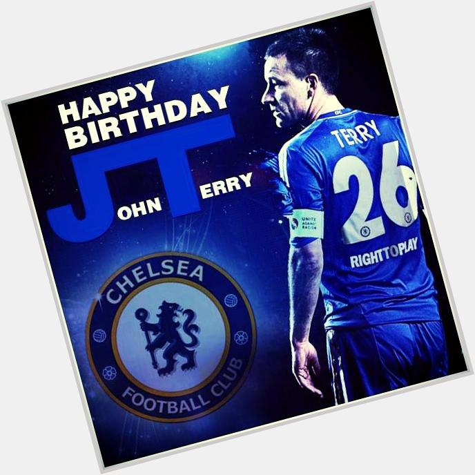 A vey Happy Birthday to John Terry! 
Best Captain Ever!!!  