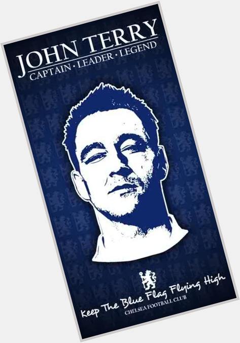 Happy birthday to the best captain in the world, John Terry. He turns 34 today   