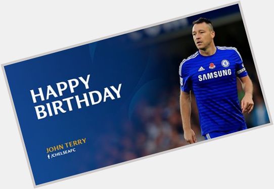 Happy birthday John Terry...! 