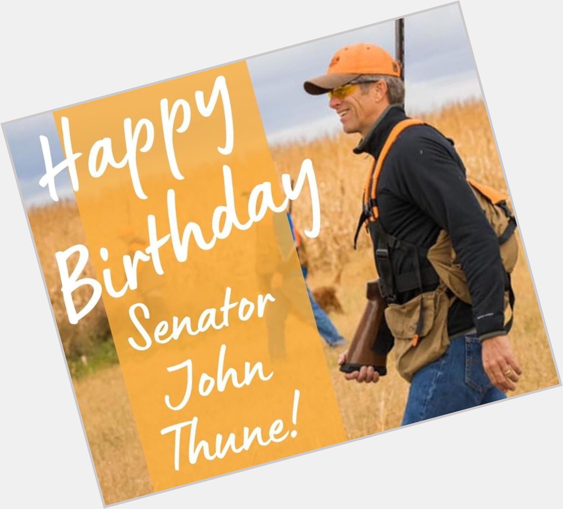 Happy Birthday to Senator John Thune from everyone at the South Dakota Republican Party! 