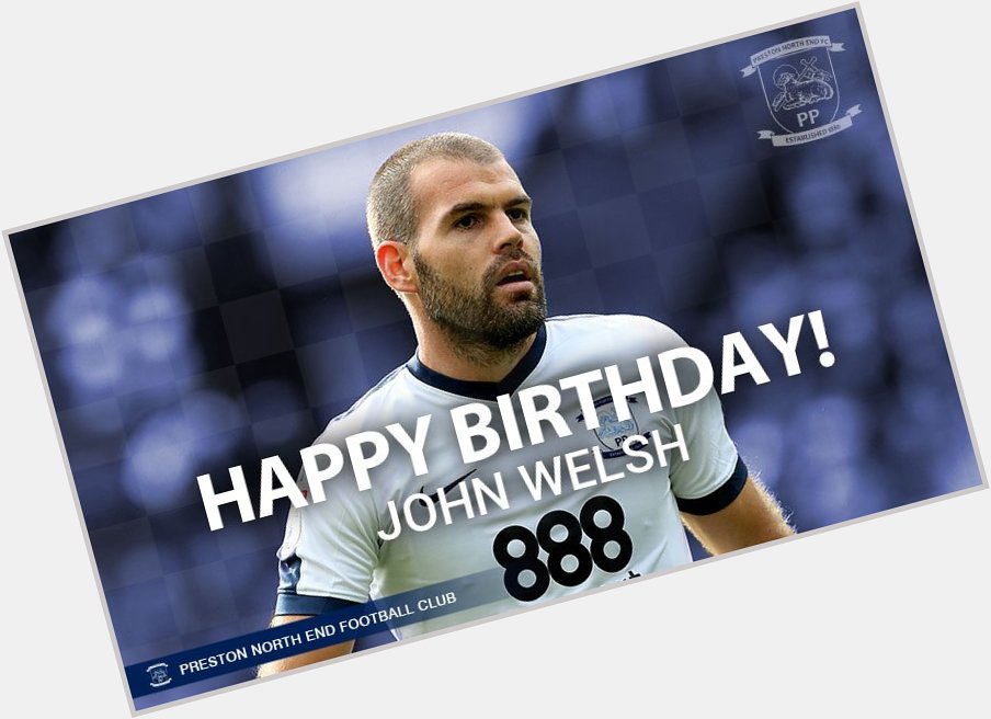 Happy birthday to one of longest serving players John Welsh! Have a good day   