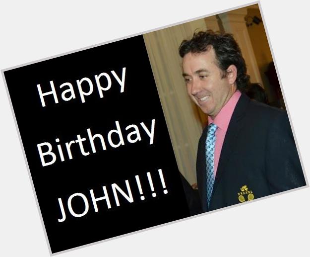  Happy Birthday JOHN WHITE!!!!! 