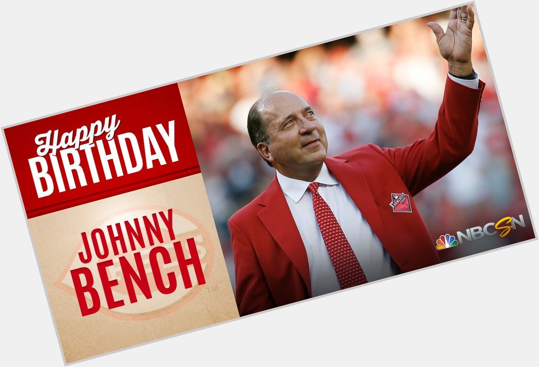 Happy Birthday to 14X All-Star, Johnny Bench! 