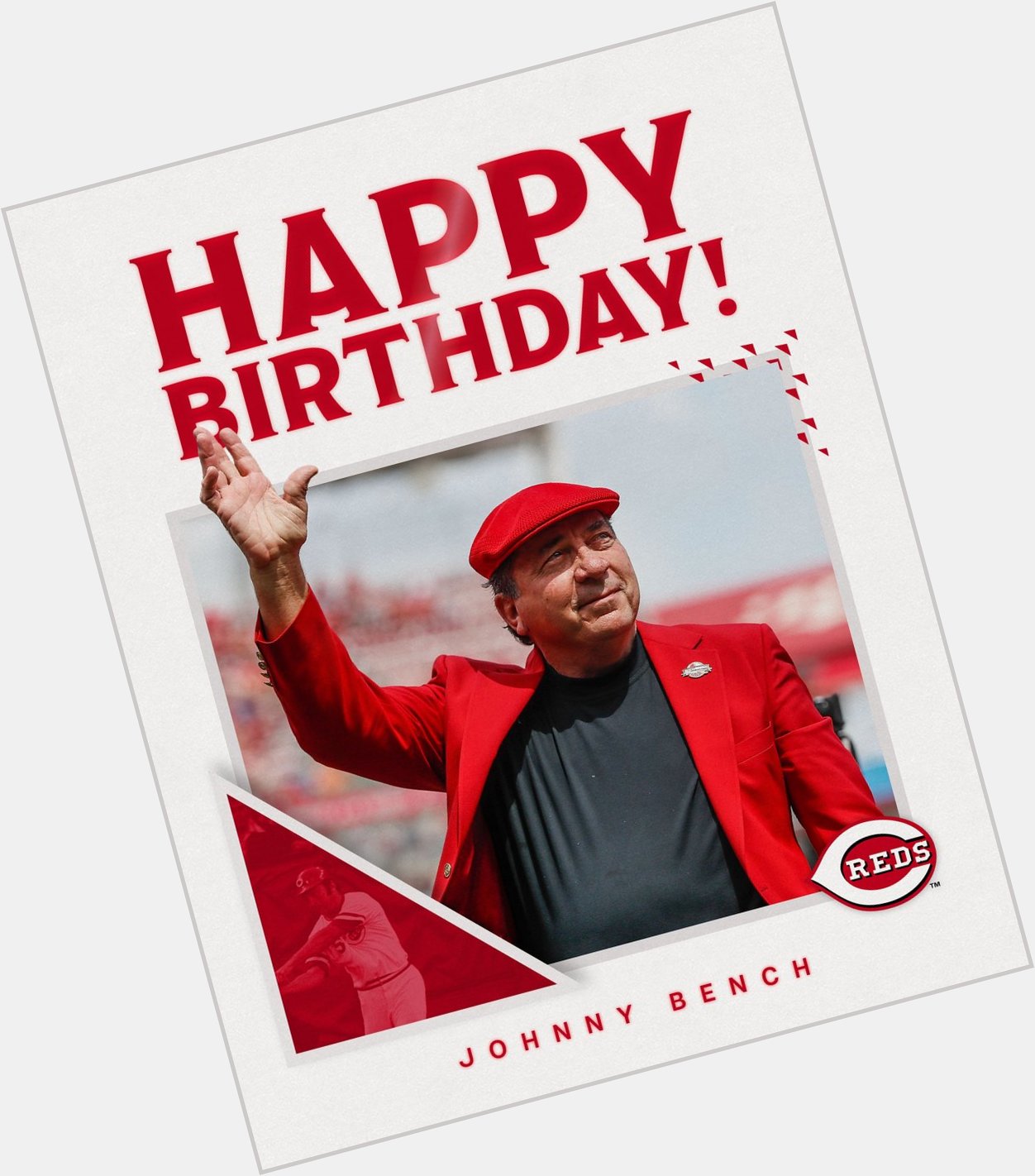 Happy Birthday Johnny Bench from and 