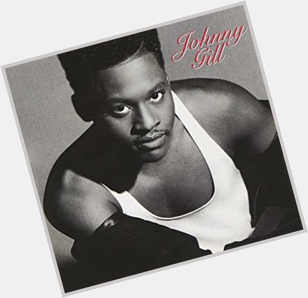 Happy Birthday to Johnny Gill of New Edition! Share your favorite Johnny Gill songs with us! 