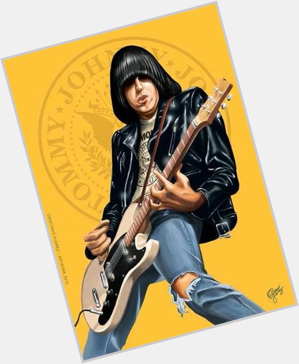 Happy birthday to johnny ramone your my influence ,your the best legend  