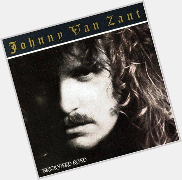  Happy Birthday Johnny Van Zant!   