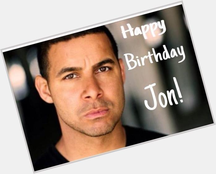  Happy Birthday Jon! Enjoy your day and lets go for another great, fantastic and funny year! 