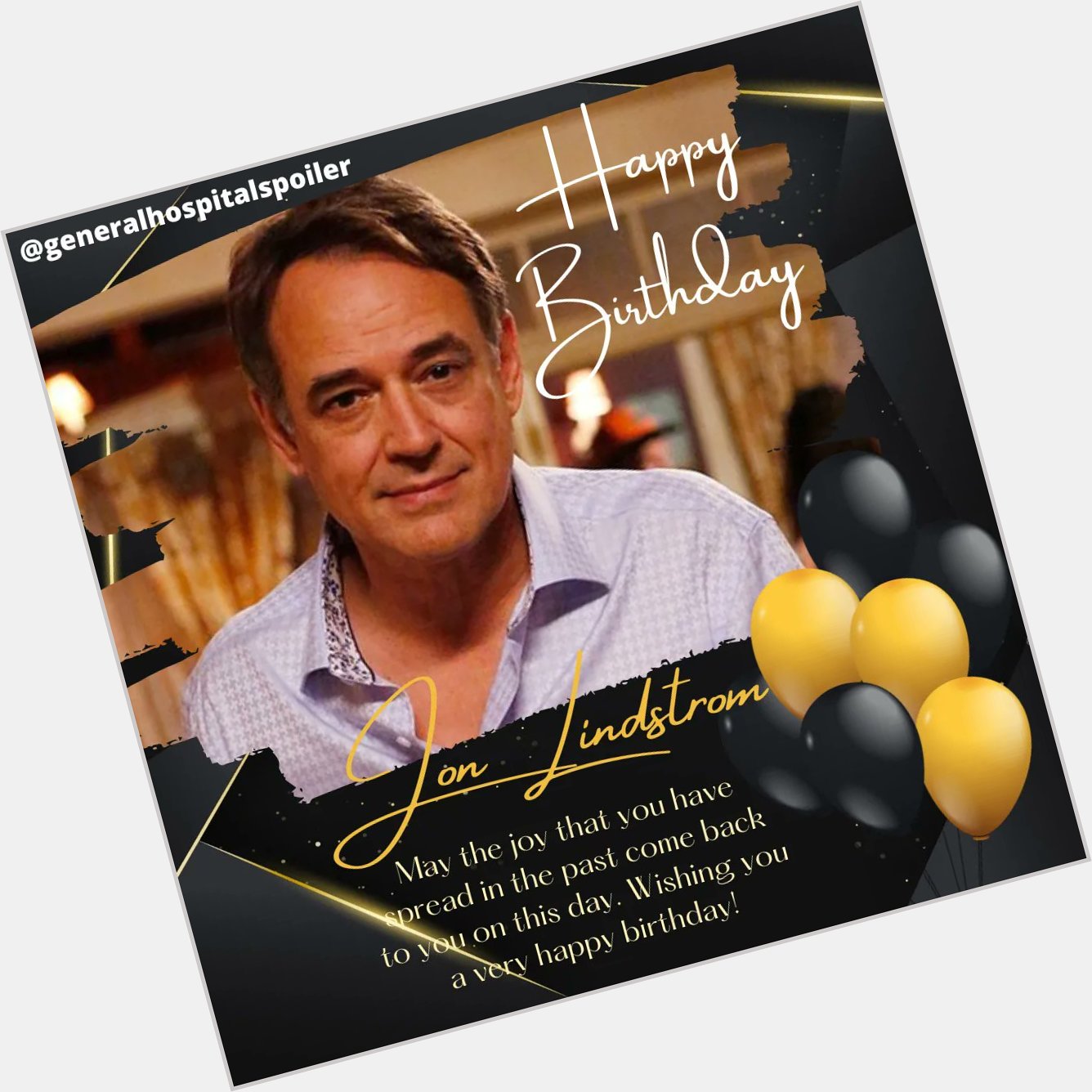 Join Us To Wish Jon Lindstrom A Very Happy Birthday        
