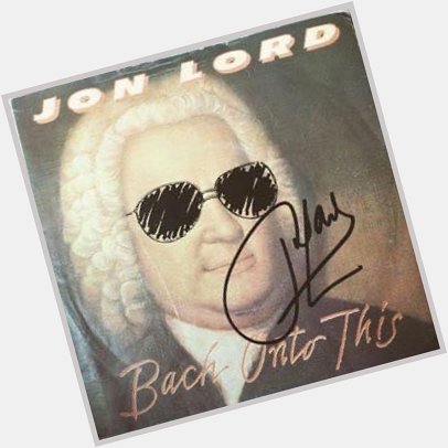 Happy Birthday, Jon Lord      