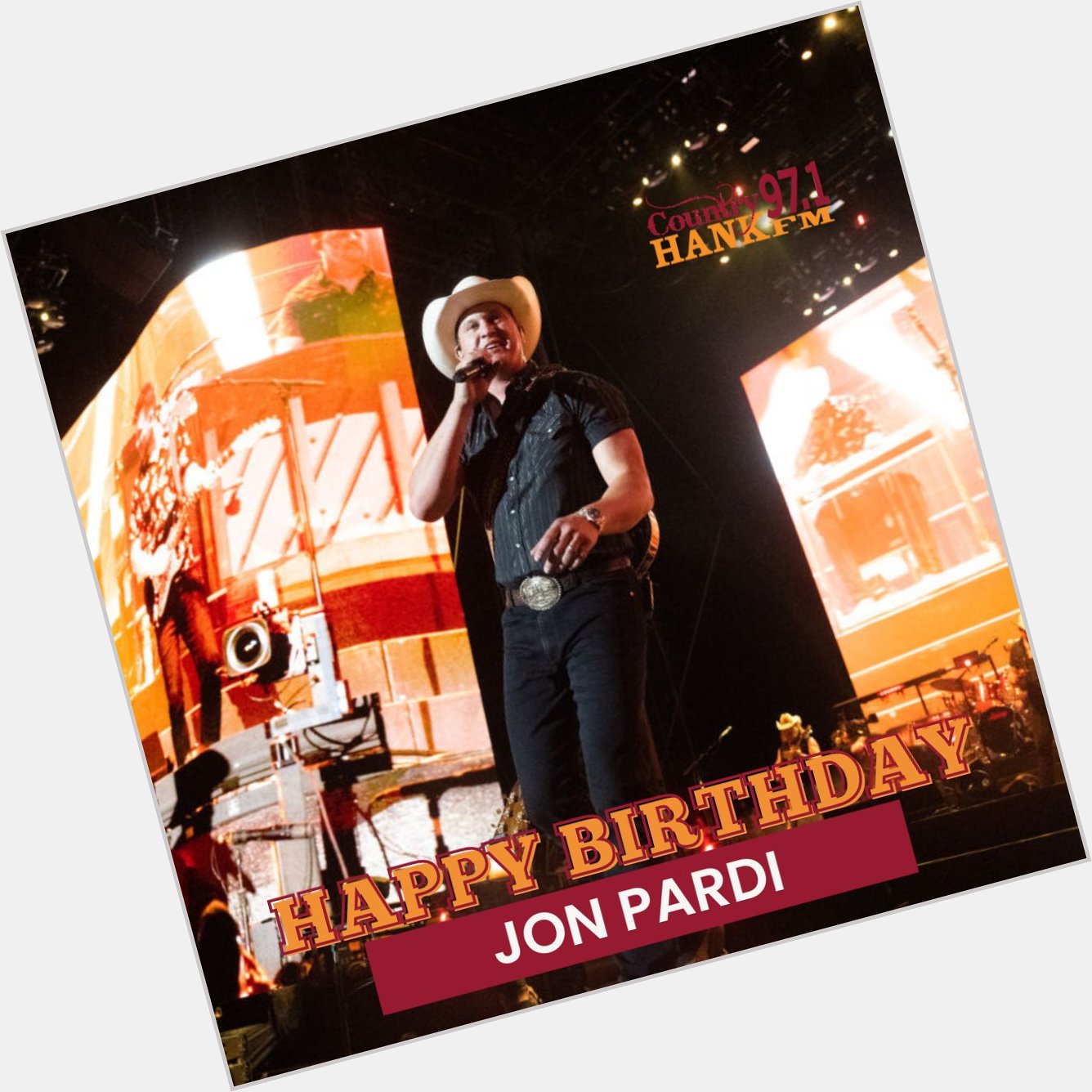 Happy Birthday Jon Pardi! 