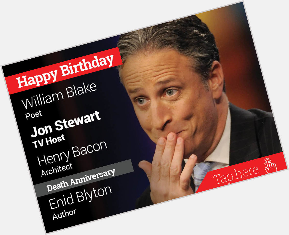 Homage Enid Blyton. Happy Birthday William Blake, Jon Stewart, Henry Bacon 