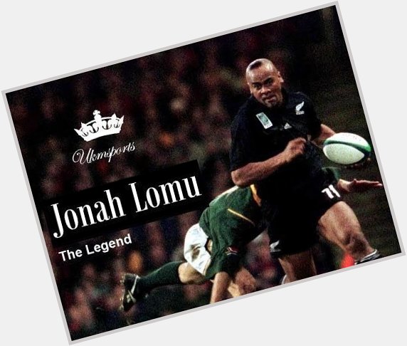 Happy birthday Jonah lomu who would have been only 42 today, rest in peace big man 