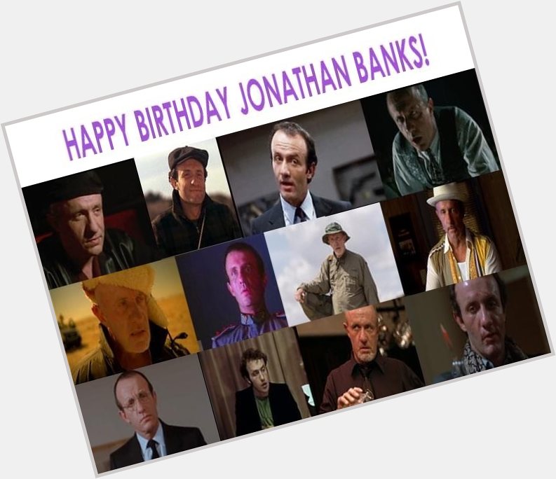 Happy Birthday Jonathan Banks! 