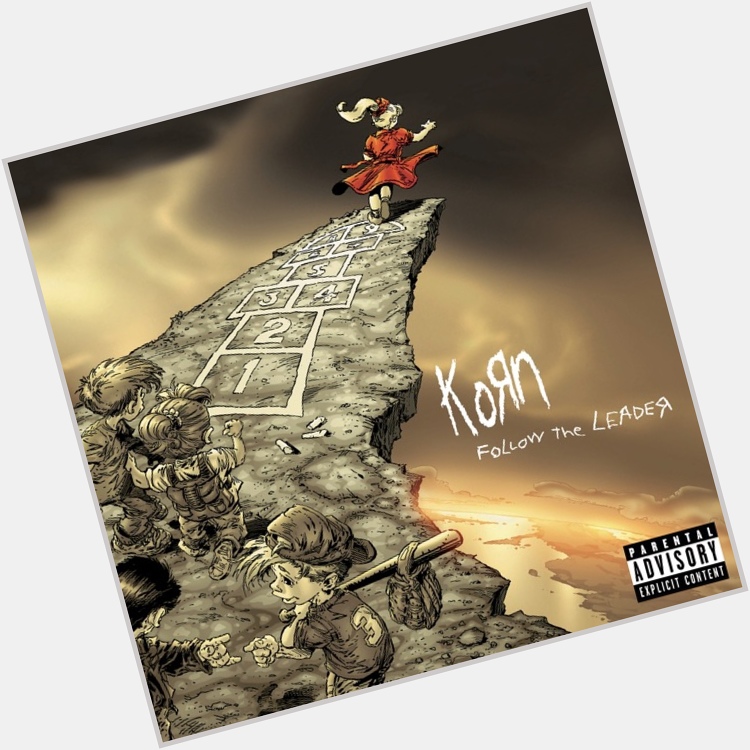  It\s On!
from Follow The Leader
by Korn

Happy Birthday, Jonathan Davis!            