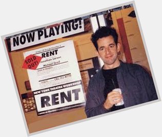 No other artist lives rent free in my head the way Jonathan Larson does. Happy birthday. 

 