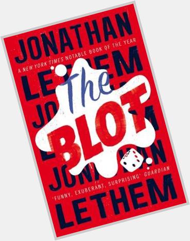 Happy Birthday Jonathan Lethem ( born 19 Feb 1964) novelist, essayist, and short story writer. 