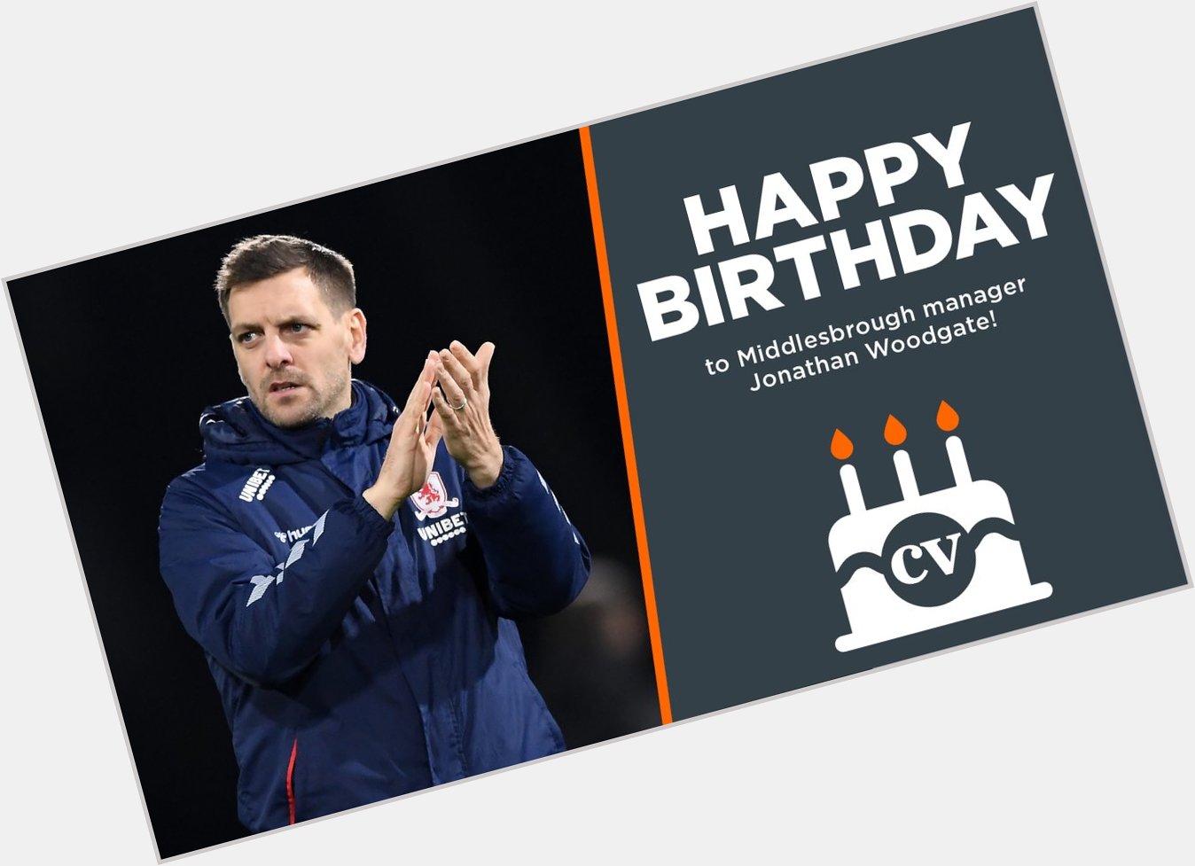  Happy birthday to manager Jonathan Woodgate!       