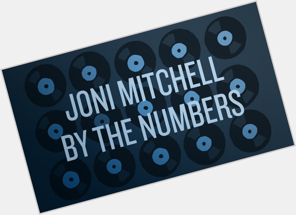 Happy 71st birthday,Joni Mitchell! To celebrate, a handy infographic:  