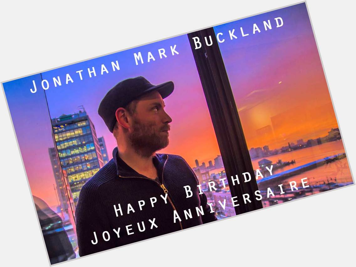 Happy Birthday/Joyeux Anniversaire - Jonathan Mark Buckland ( Carte d\identité >  