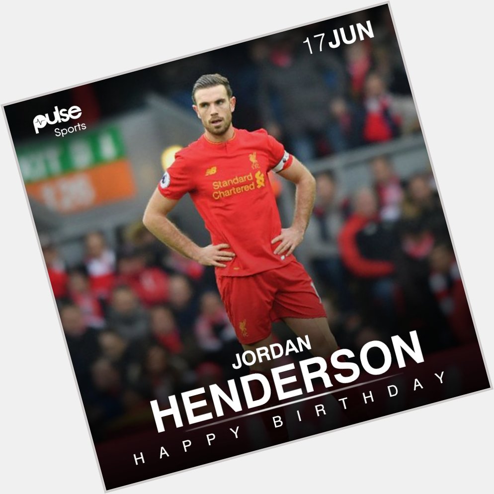 Happy 27th birthday to Liverpool captain, Jordan Henderson!  