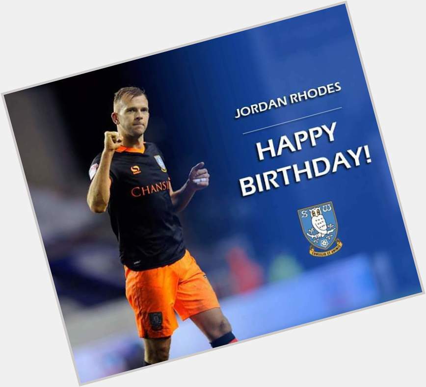 Happy Birthday Jordan Rhodes. 27 Today. 