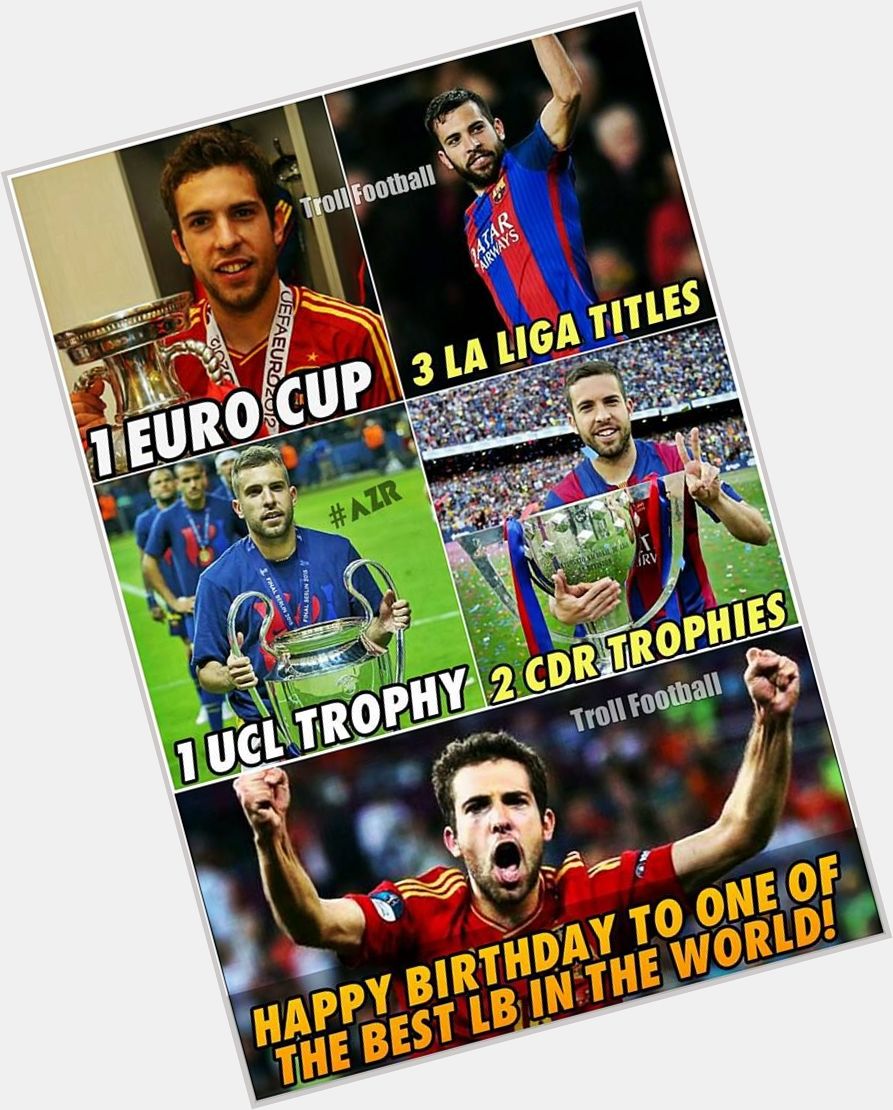 Happy Birthday Jordi Alba 