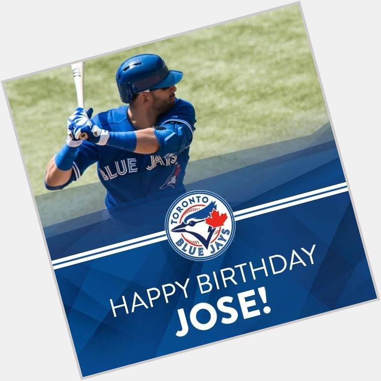 Very special happy birthday goes out to the homerun hitter Jose Bautista   