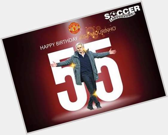 Happy Birthday to my coach Jose Mourinho 
