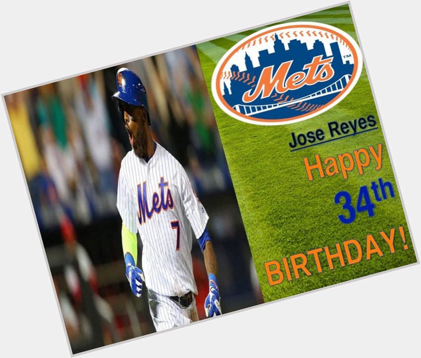 Happy Birthday Jose Reyes! |  