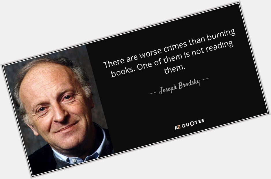 Happy Birthday to Russian and American and essayist Joseph Brodsky! 