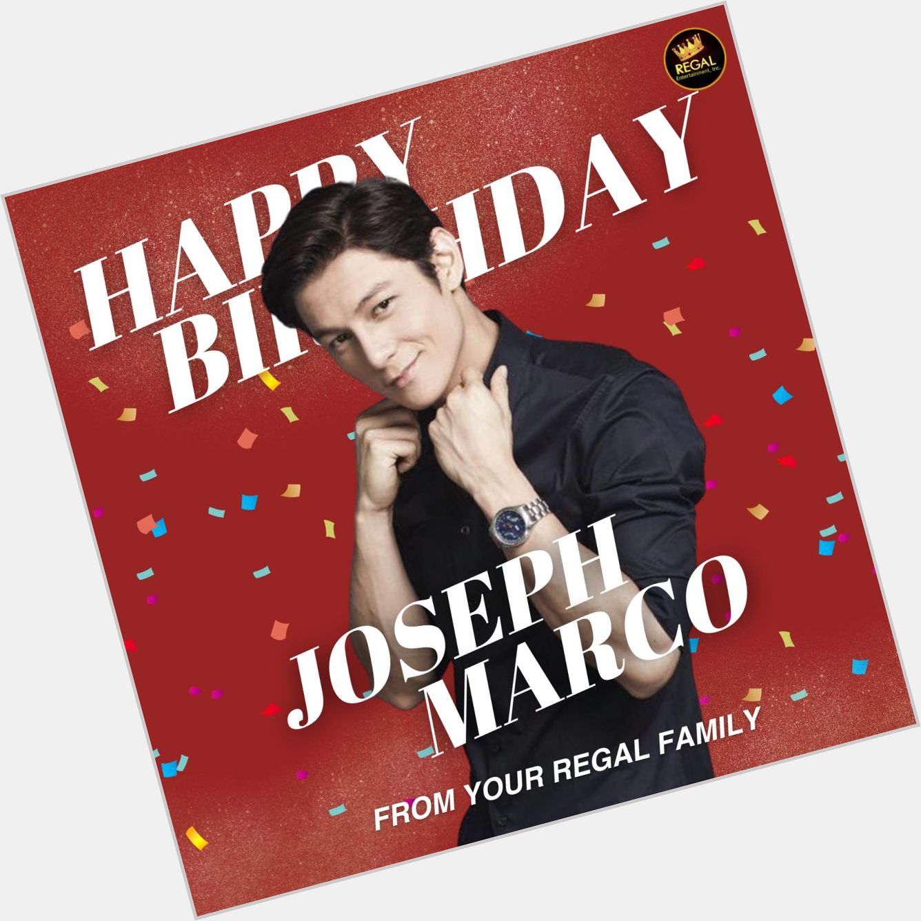 Happy Birthday, Joseph Marco! We wish you all the best in life! From your Regal Family!  