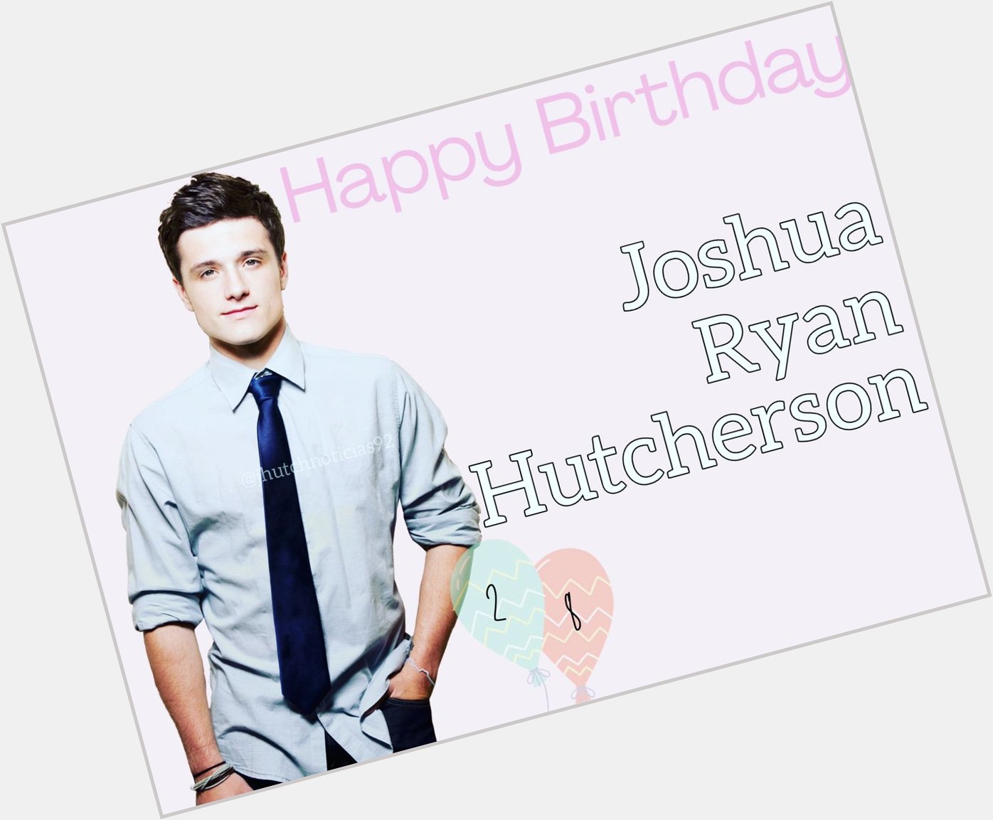 Happy Birthday Josh Hutcherson    