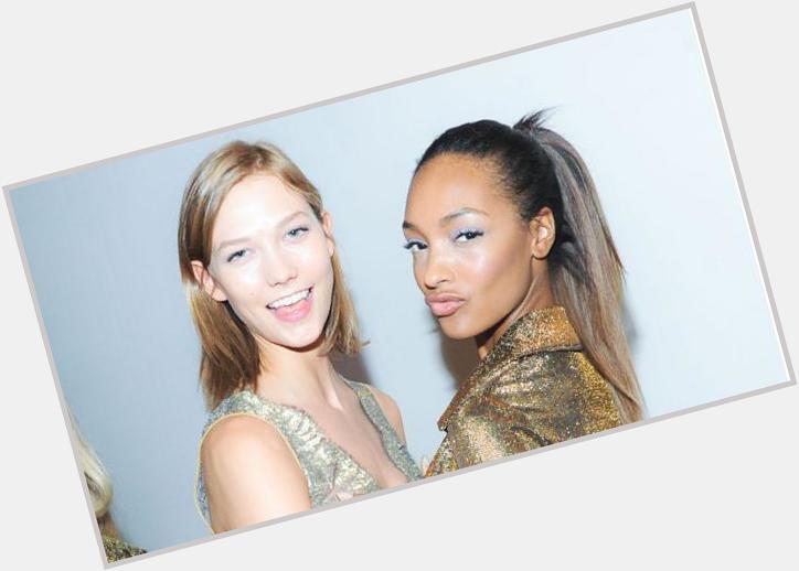Our fav models celebrate their birthday\s today! Happy bday Jourdan and Karlie!  