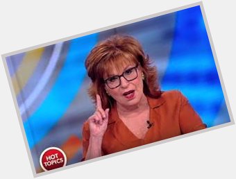 I ve watched and loved Joy Behar for 20 years. Happy birthday to one of the best TV hosts of all time. 