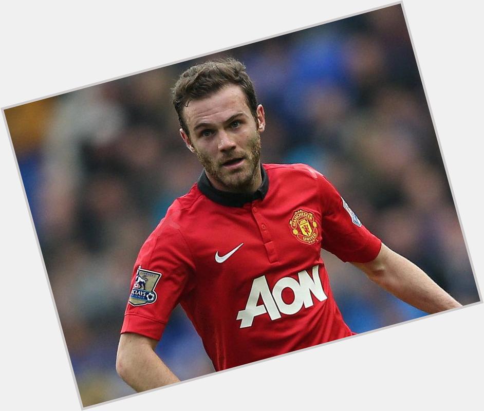 Happy birthday Juan Mata. Please score us a goal on Saturday and tell De Gea to stay at Man Utd. 